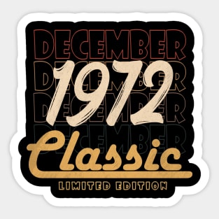 december 1972 birthday Sticker